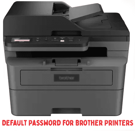 Default Password for Brother Printers